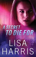 Un secret pentru care să mori - A Secret to Die for