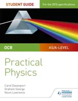 Ghidul elevului OCR A-level Physics: Fizică practică - OCR A-level Physics Student Guide: Practical Physics