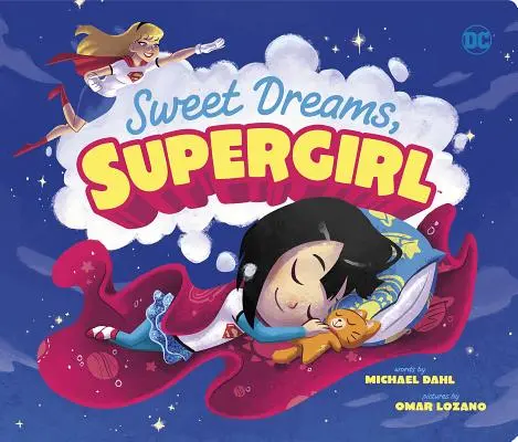 Vise plăcute, Supergirl - Sweet Dreams, Supergirl
