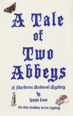 O poveste cu două abații - A Tale of Two Abbeys