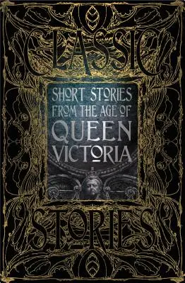 Povestiri scurte din epoca reginei Victoria - Short Stories from the Age of Queen Victoria