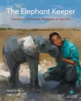 The Elephant Keeper: Îngrijirea elefanților orfani din Zambia - The Elephant Keeper: Caring for Orphaned Elephants in Zambia