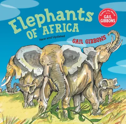 Elefanții din Africa (Ediție nouă și actualizată) - Elephants of Africa (New & Updated Edition)