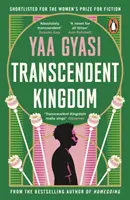 Transcendent Kingdom - Pe lista scurtă pentru Women's Prize for Fiction 2021 - Transcendent Kingdom - Shortlisted for the Women's Prize for Fiction 2021