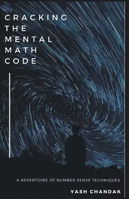 Spargerea codului matematicii mentale - Cracking the Mental Math Code