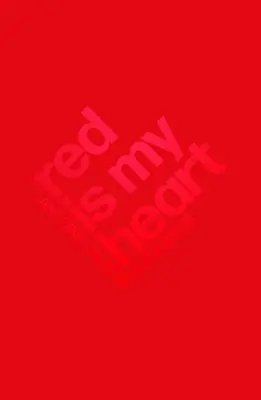 Roșu este inima mea - Red Is My Heart