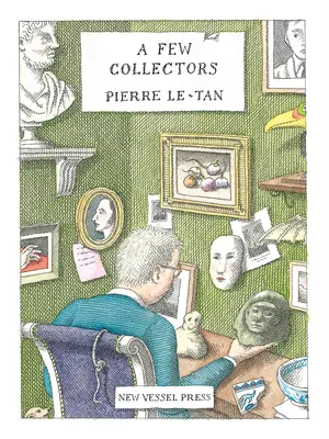 Câțiva colecționari - A Few Collectors