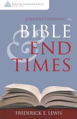 Înțelegerea Bibliei și a vremurilor de sfârșit - Understanding the Bible and End Times