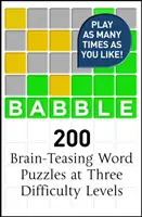 Babble - 200 de puzzle-uri inspirate de Wordle - Babble - 200 Puzzles Inspired by Wordle