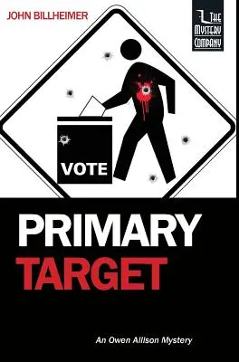 Primary Target: Un mister Owen Allison - Primary Target: An Owen Allison Mystery