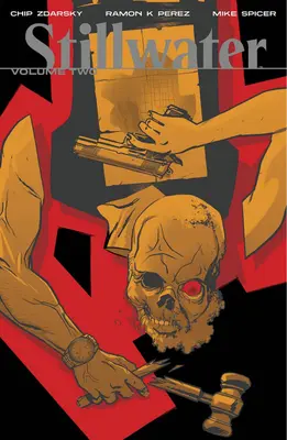 Stillwater de Zdarsky & Perez, Volumul 2 - Stillwater by Zdarsky & Perez, Volume 2