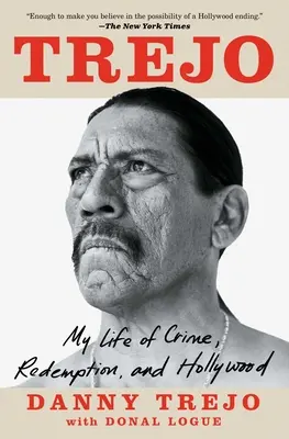 Trejo: Viața mea de crimă, răscumpărare și Hollywood - Trejo: My Life of Crime, Redemption, and Hollywood