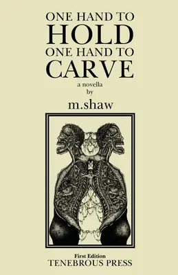 O mână pentru a ține, o mână pentru a sculpta - One Hand to Hold, One Hand to Carve