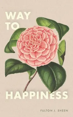 Calea spre fericire - Way to Happiness