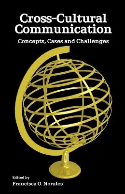 Comunicare interculturală: Concepte, cazuri și provocări - Cross-Cultural Communication: Concepts, Cases and Challenges