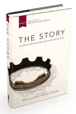 NKJV, Povestea, copertă cartonată: Biblia ca o poveste continuă a lui Dumnezeu și a poporului Său - NKJV, the Story, Hardcover: The Bible as One Continuing Story of God and His People