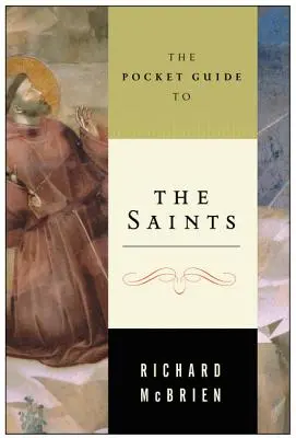 The Pocket Guide to the Saints (Ghidul de buzunar al sfinților) - The Pocket Guide to the Saints