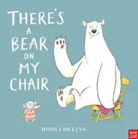 Există un urs pe scaunul meu - There's a Bear on My Chair