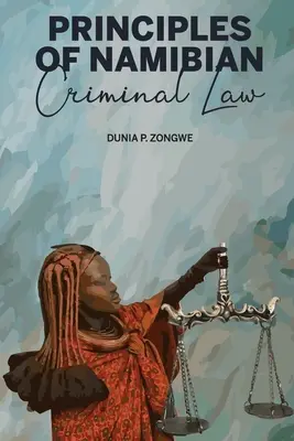 Principii de drept penal namibian - Principles of Namibian Criminal Law