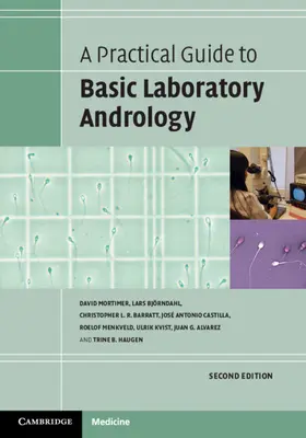 Un ghid practic pentru andrologia de laborator de bază - A Practical Guide to Basic Laboratory Andrology