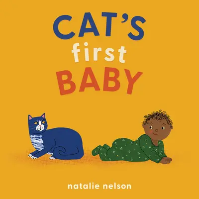 Primul copil al pisicii: O carte de carton - Cat's First Baby: A Board Book