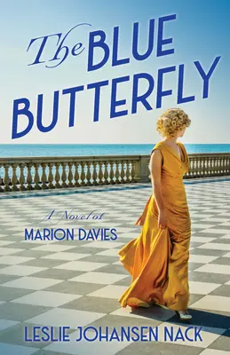 Fluturele albastru: Un roman al lui Marion Davies - The Blue Butterfly: A Novel of Marion Davies