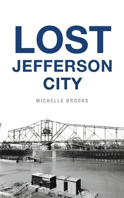 Orașul Jefferson pierdut - Lost Jefferson City