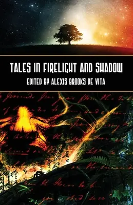 Povești în lumina focului și în umbră - Tales in Firelight and Shadow