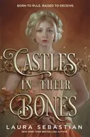 Castele în oasele lor - Castles in their Bones
