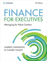 Finance for Executives Managing for Value Creation (Viallet Claude (INSEAD))