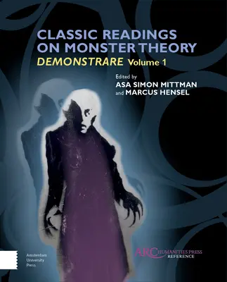 Lecturi clasice despre teoria monștrilor - Classic Readings on Monster Theory