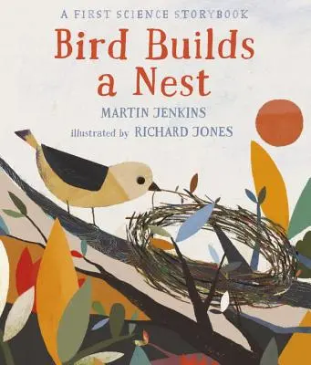 Pasărea construiește un cuib: O primă carte de povești științifice - Bird Builds a Nest: A First Science Storybook