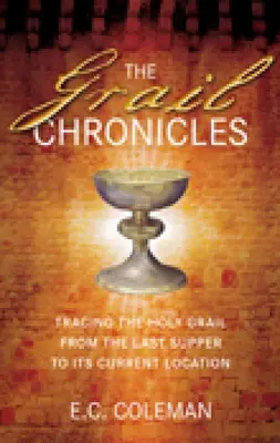 Cronicile Graalului: Urmărirea Sfântului Graal de la Cina cea de Taină până la locația sa actuală - The Grail Chronicles: Tracing the Holy Grail from the Last Supper to Its Current Location