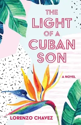 Lumina unui fiu cubanez - The Light of a Cuban Son