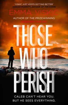 Cei care pier: Caleb Zelic Series: Volumul patru - Those Who Perish: Caleb Zelic Series: Volume Four