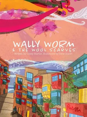 Wally Worm și eșarfele de lână - Wally Worm and the Wool Scarves