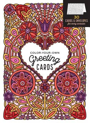 Color-Your-Own Greeting Cards: 30 Cards & Envelopes for Every Occasion (30 de felicitări și plicuri pentru orice ocazie) - Color-Your-Own Greeting Cards: 30 Cards & Envelopes for Every Occasion