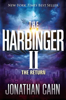 The Harbinger II: Întoarcerea - The Harbinger II: The Return