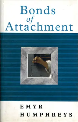 Legături de atașament - Bonds of Attachment