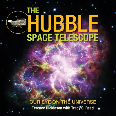 Telescopul spațial Hubble: Ochiul nostru asupra Universului - The Hubble Space Telescope: Our Eye on the Universe