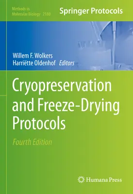 Protocoale de crioprezervare și liofilizare - Cryopreservation and Freeze-Drying Protocols