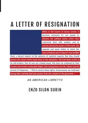 O scrisoare de demisie: Un libret american - A Letter of Resignation: An American Libretto