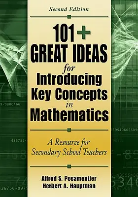 101+ Great Ideas for Introducing Key Concepts in Mathematics: O resursă pentru profesorii din învățământul secundar - 101+ Great Ideas for Introducing Key Concepts in Mathematics: A Resource for Secondary School Teachers