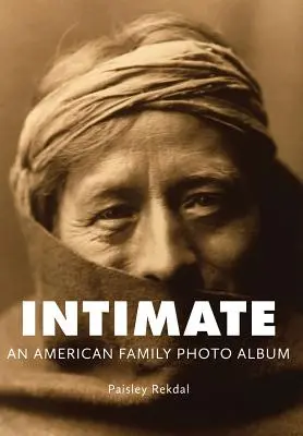 Intim: Un album foto al familiei americane - Intimate: An American Family Photo Album