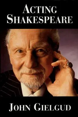 Shakespeare actor - Acting Shakespeare