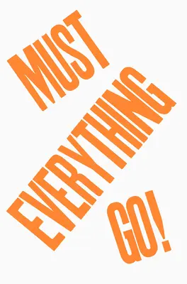 Totul trebuie să dispară! - Everything Must Go!