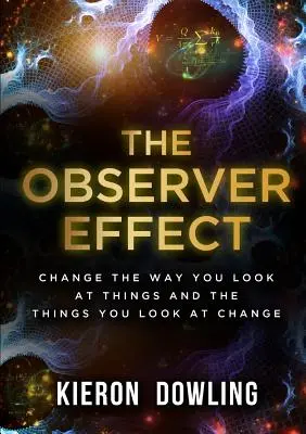 Efectul observator - The Observer Effect