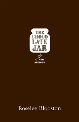 The Chocolate Jar și alte povestiri - The Chocolate Jar and Other Stories
