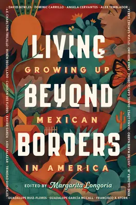 Trăind dincolo de granițe: Să crești mexican în America - Living Beyond Borders: Growing Up Mexican in America