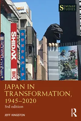 Japonia în transformare, 1945-2020 - Japan in Transformation, 1945-2020